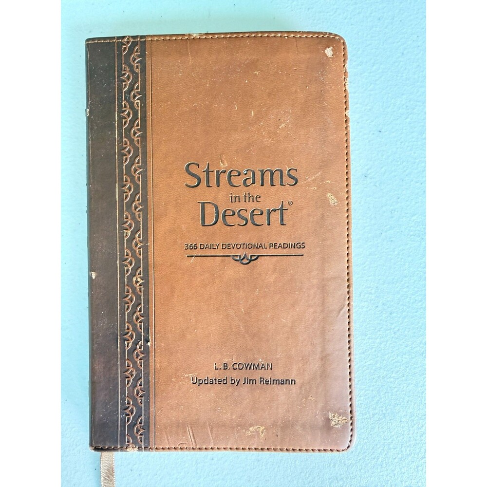 Streams in the Desert : 366 Daily Devotional Readings by L. B. Cowman Leather